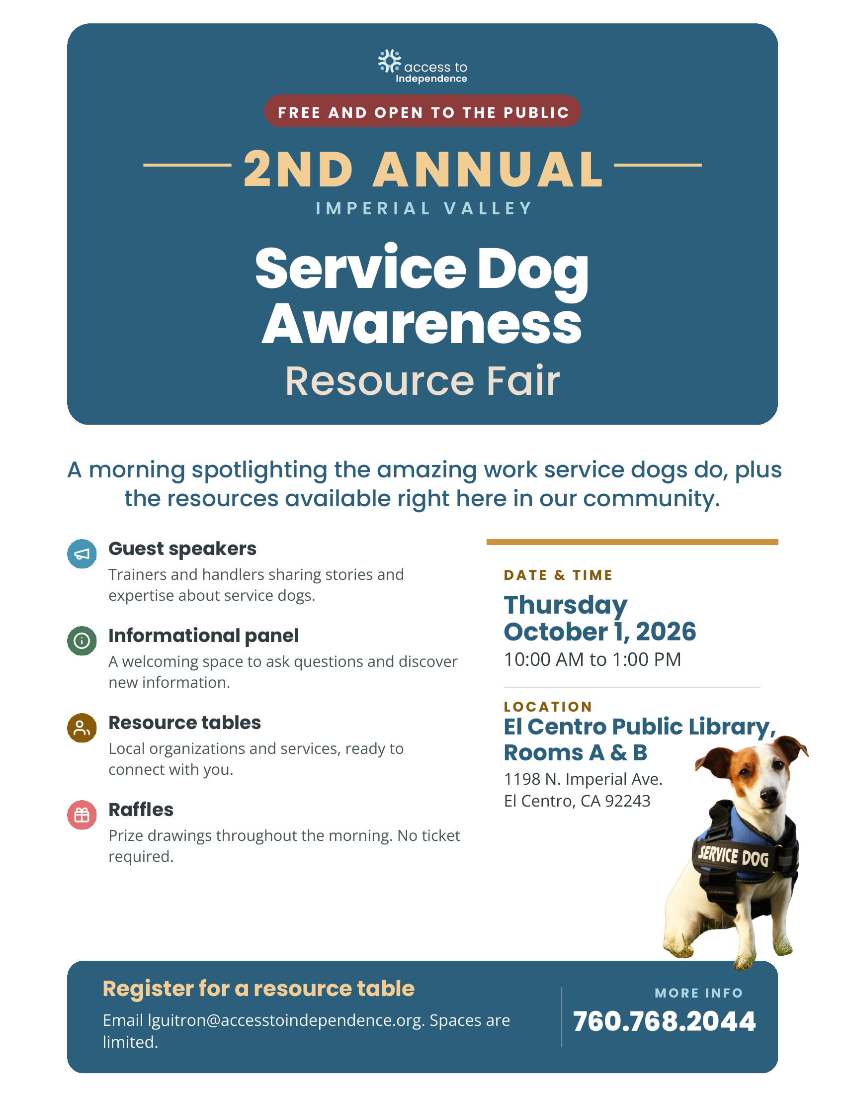 Flyer for the 2nd Annual Imperial Valley Service Dog Awareness Resource Fair. Thursday, October 1, 2026, 10:00 AM to 1:00 PM. El Centro Public Library, Rooms A and B, 1198 N. Imperial Ave., El Centro, CA 92243. Free and open to the public. Guest speakers, informational panel, resource tables, and raffles. Email lguitron at accesstoindependence.org to register for a resource table. More information 760.768.2044.